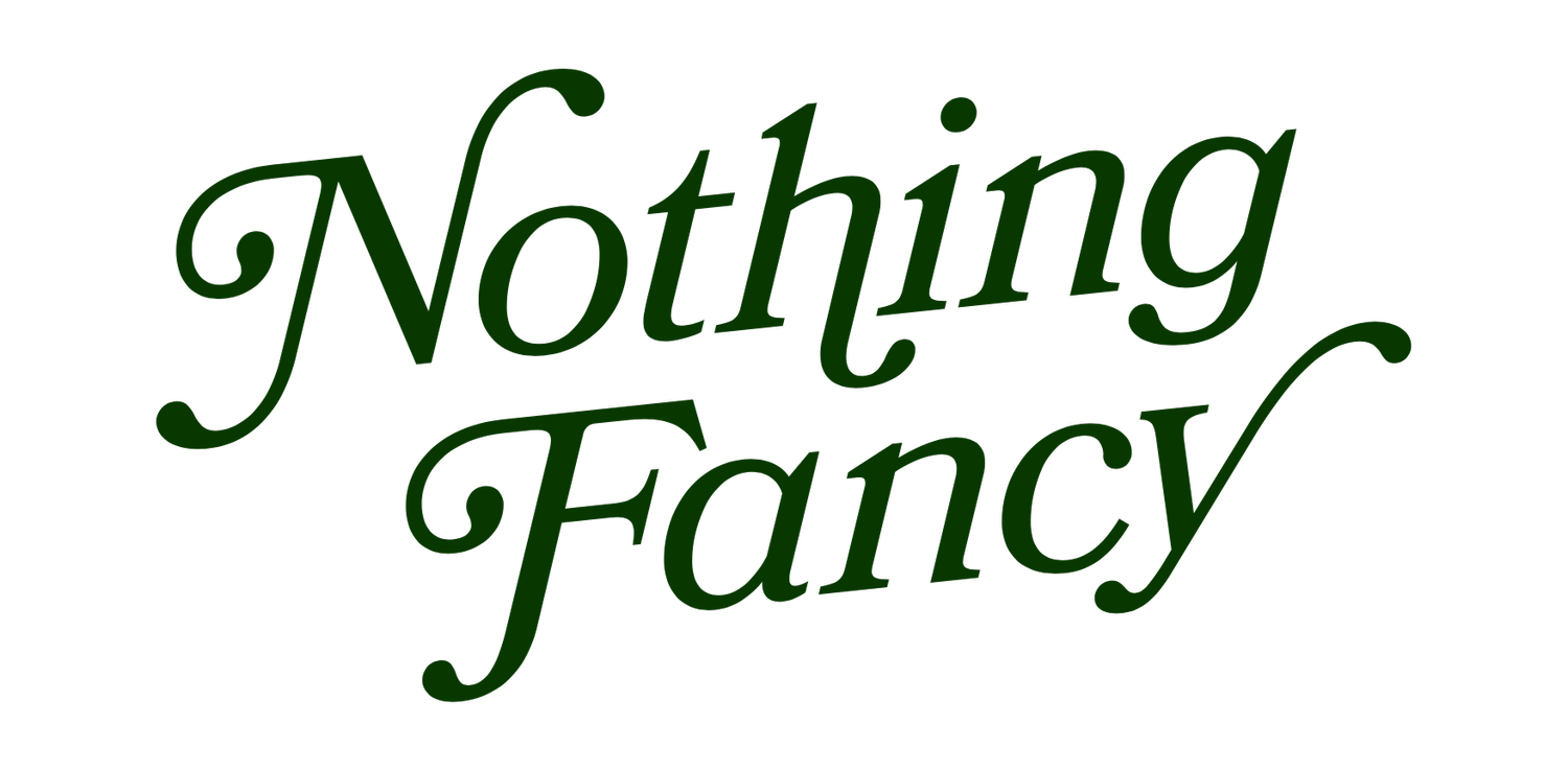 Nothing Fancy